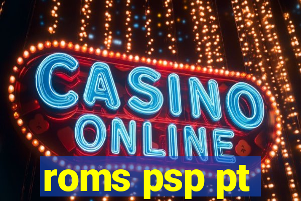 roms psp pt-br download